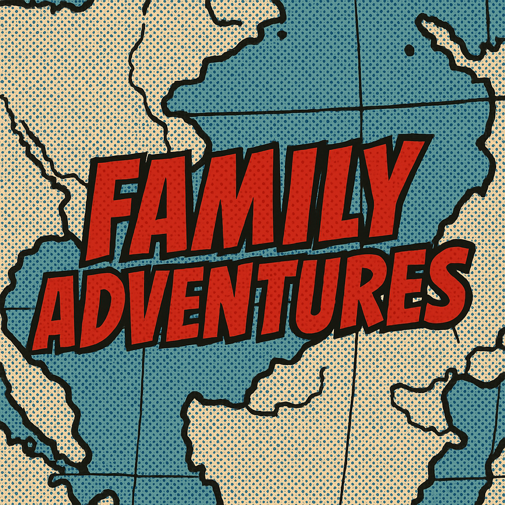 Family Adventures